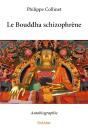 Le Bouddha Schizophrène - Preview