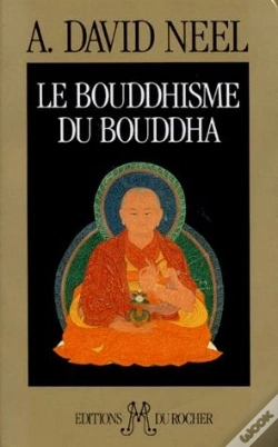 Capa do artigo Le Bouddhisme Du Bouddha - Ses Doctrines, Ses Methodes Et Ses Developpements Mahayanistes Et Tantriq