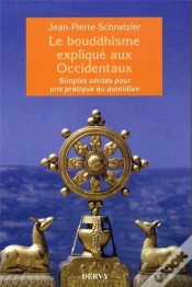 Capa do artigo Le Bouddhisme Expliqué Aux Occidentaux ; Simples Vérités Pour Une Pratique Au Quotidien
