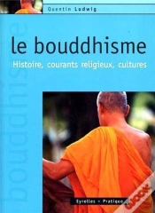 Capa do artigo Le Bouddhisme : Histoire, Courants Religieux, Culture