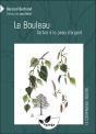 Le Bouleau - Preview