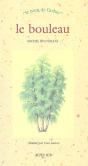 Le Bouleau - Preview