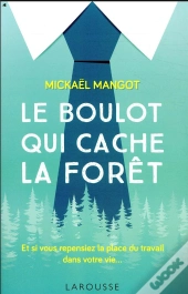Le Boulot Qui Cache La Foret