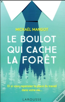 Capa do artigo Le Boulot Qui Cache La Foret