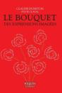 Le Bouquet Des Expressions Imagées - Preview