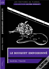 Le Bouquet Empoisonné