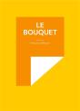 Le Bouquet - Preview