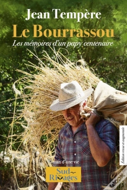 Capa do artigo Le Bourrassou : Les Mémoires D'Un Papy Centenaire