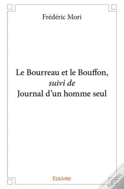 Capa do artigo Le Bourreau Et Le Bouffon Suivi De Journal D'Un Homme Seul
