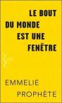 Le Bout Du Monde Est Une Fenetre - Preview
