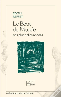 Capa do artigo Le Bout Du Monde, Nos Plus Belles Annees