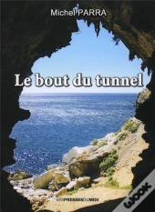 Le Bout Du Tunnel