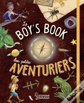 Le Boys' Book Des Petits Aventuriers