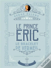 Le Bracelet De Vermeil - Edition Collector