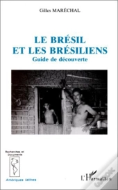 Le Brésil Et Les Brésiliens