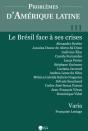 Le Bresil Face A Ses Crises-Pal 111+Varia : Problemes D'Amerque Latine 111 (4-2018) - Le Bresil Face A Ses Crises+Varia - Preview