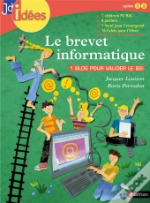 Le Brevet Informatique ; Cycles 2 Et 3