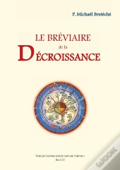 Le Bréviaire De La Décroissance