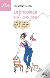 Le Bricolage Est Un Jeu