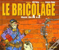 Capa do artigo Le Bricolage Illustré De A À Z