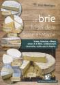 Le Brie, Trésor De La Seine-Et-Marne - Preview