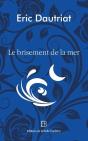 Le Brisement De La Mer - Preview