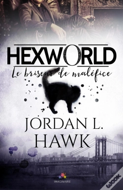 Capa do artigo Le Briseur De Maléfice : Hexworld, T1