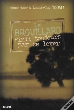 Capa do artigo Le Brouillard Finit Toujours Par Se Lever