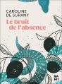 Le Bruit De L'Absence - Preview