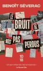 Le Bruit De Nos Pas Perdus - Preview