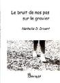 Le Bruit De Nos Pas Sur Le Gravier - Preview