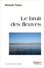 Le Bruit Des Fleuves - Preview