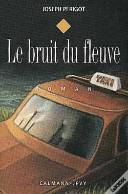 Capa do artigo Le Bruit Du Fleuve