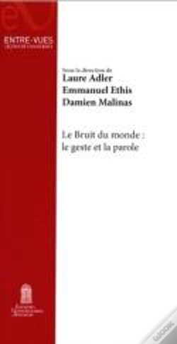 Capa do artigo Le Bruit Du Monde : Le Geste Et La Parole