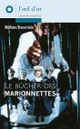 Le Bûcher Des Marionnettes - Preview