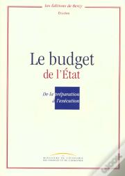 Le Budget De L'Etat De La Preparation A L'Execution