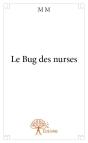 Le Bug Des Nurses - Preview