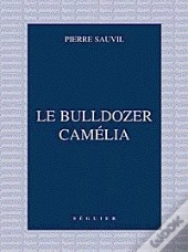 Le Buldozer Camelia