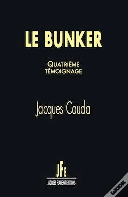 Capa do artigo Le Bunker - T04 - Le Bunker / Quatrieme Temoignage