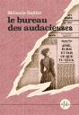 Le Bureau Des Audacieuses - Preview