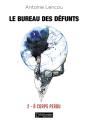Le Bureau Des Défunts  2 : À Corps Perdu - Preview