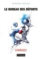 Le Bureau Des Défunts : Chroniques - Preview