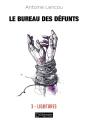 Le Bureau Des Défunts Tome 3 ; Ligatures - Preview