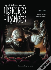 Le Bureau Des Histoires Étranges : Le Cinéma De L'Horreur