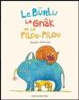 Le Bürlu, Le Gnâk Et Le Pilou-Pilou - Preview