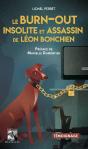 Le Burn-Out Insolite Et Assassin De Léon Bonchien - Preview