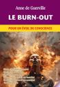 Le Burn-Out : Pour Un Éveil De Conscience - Preview