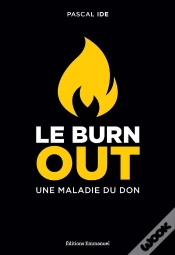 Capa do artigo Le Burn Out : Une Maladie Du Don