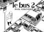 Le Bus 2 - Preview