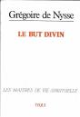 Le But Divin : De Instituto Christiano - Preview